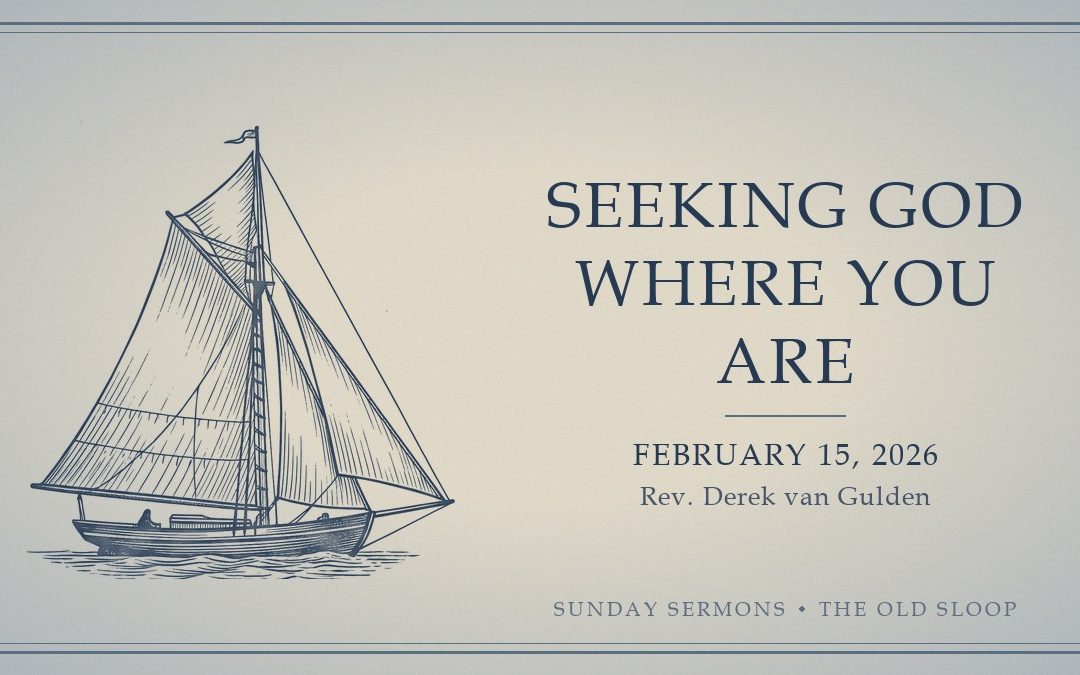 Seeking God Where You Are