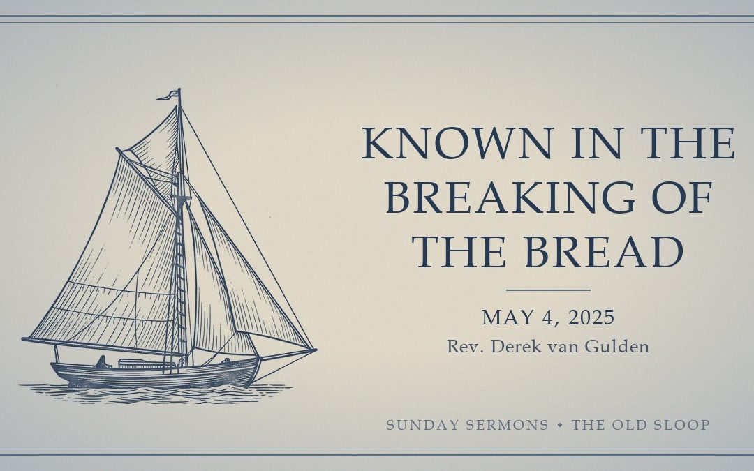 Known in the Breaking of the Bread