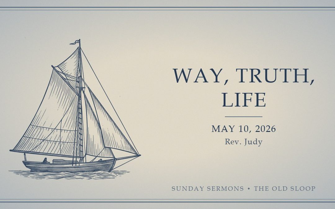 Way, Truth, Life