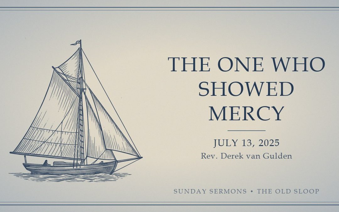 The One Who Showed Mercy