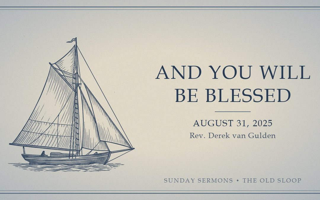 And You Will Be Blessed