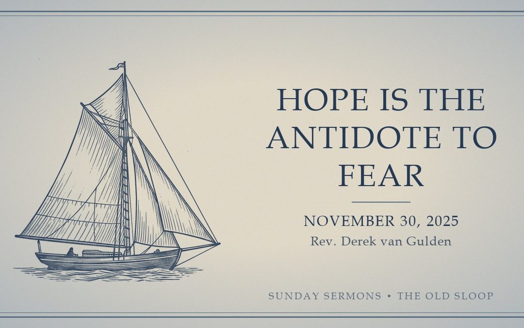 Hope Is the Antidote to Fear