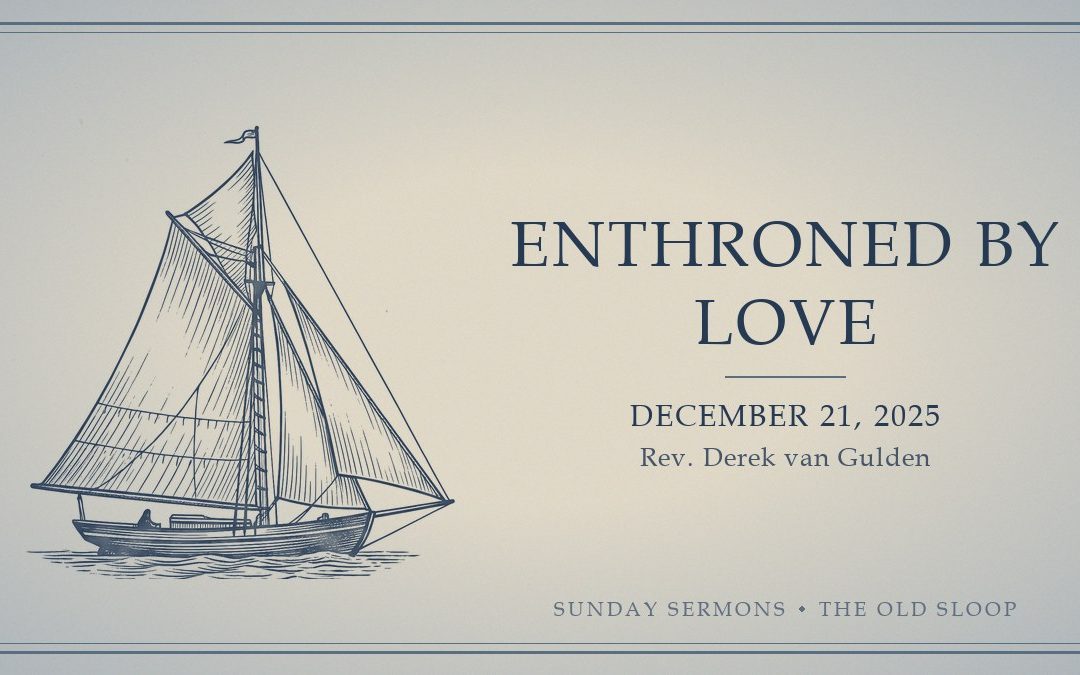 Enthroned by Love
